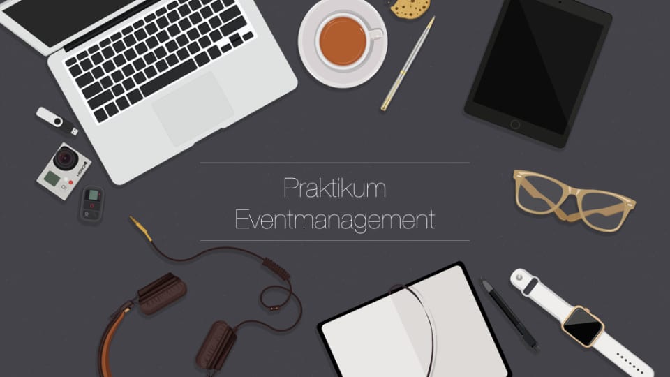 Stellenanzeige Praktikum Eventmanagement